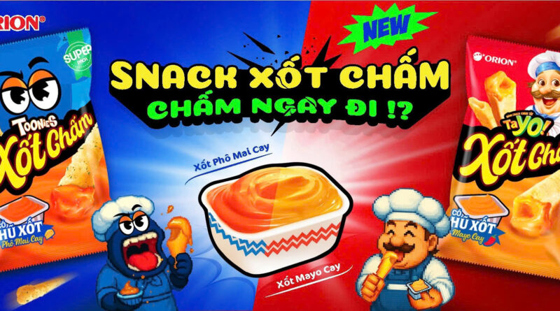 TCBC Snack Xot Cham – chat xuc tac cho moi cuoc vui 03