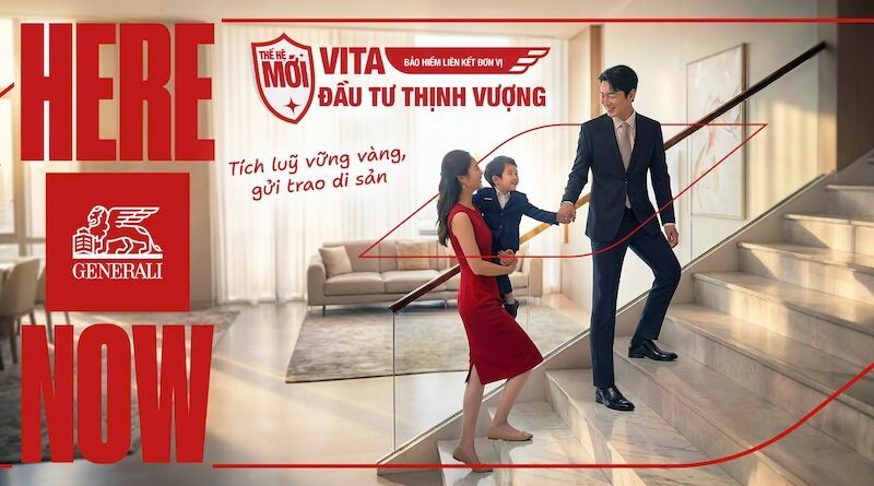Generali Việt Nam ra mắt sản phẩm bảo hiểm liên kết đơn vị VITA - Đầu Tư Thịnh Vượng – Giúp khách hàng tích luỹ vững vàng, gửi trao di sản cho thế hệ tiếp nối 1 Generali Viet Nam chinh thuc ra mat san pham bao hiem lien ket don vi VITA Dau Tu Thinh Vuong